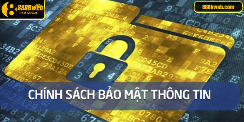 Trường hợp đặc biệt trong chính sách bảo mật 888B 