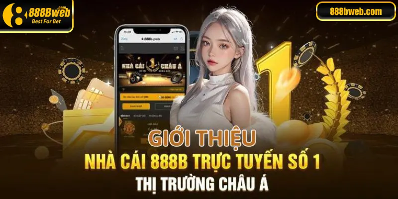 Về chúng tôi 888B - Sứ mệnh nhà cái 